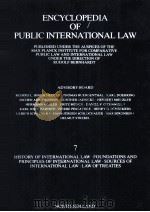 ENCYCLOPEDIA OF PUBLIC INTERNATIONAL LAW 7   1984  PDF电子版封面  0444862382   