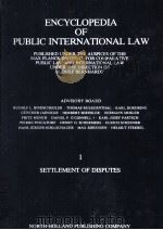 ENCYCLOPEDIA OF PUBLIC INTERNATIONAL LAW 1   1981  PDF电子版封面  0444861408  CYNTHIA D.WALLACE AND ALFRED M 