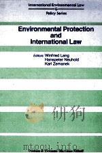 ENVIRONMENTAL PROTECTION AND INTERNATIONAL LAW（1995 PDF版）