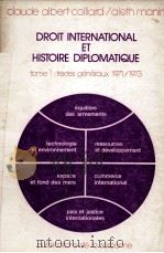 DROIT INTERNATIONAL ET HISTOIRE DIPLOMATIQUE   1975  PDF电子版封面  2853720217  CLAUDE-ALBERT COLLIARD AND ALE 