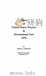 DIGEST OF UNITED STATES PRACCTICE IN INTERNATIONAL LAW 1976（1977 PDF版）