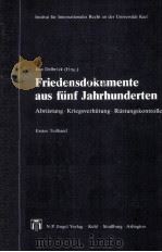 FRIEDENSDOKUMENTE AUS FUNF JAHRHUNDERTEN  ERSTER TEILBAND（1984 PDF版）