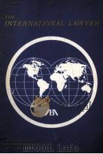 THE INTERNATIONAL LAWYER APRIL 1971 VOLUME 5 NUMBER 2（1971 PDF版）