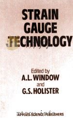 STRAIN GAUGE TECHNOLOGY   1982  PDF电子版封面  0853341184   