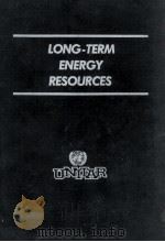 LONG-TERM ENERGY RESOURCES VOLUME III   1981  PDF电子版封面  0273085344  R.F.MEYER AND J.F.OLSON 
