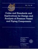 CODES AND STANDARDS AND APPLICATIONS FOR DESIGN AND ANALYSIS OF PRESSURE VESSEL AND PIPING COMPONENT（1988 PDF版）