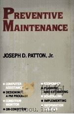 PREVENTIVE MAINTENANCE   1983  PDF电子版封面  0876646399   