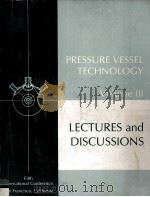 FIFTH INTERNATIONAL CONFERENCE ON PRESSURE VESSEL TECHNOLOGY VOLUME III LECTURES AND DISCUSSIONS   1985  PDF电子版封面     
