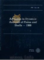 ADVANCES IN DYNAMIC ANALYSIS OF PLATES AND SHELLS-1988（1988 PDF版）