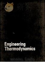 ENGINEERING THERMODYNAMICS（1970 PDF版）