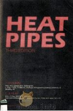 HEAT PIPES THIRD EDITION   1982  PDF电子版封面  0080293557  P DUNN AND D A REAY 