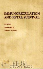 IMMUNOREGULATION AND FETAL SURVIVAL（1987 PDF版）