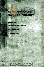 ESSENTIALS OF ENDOCRINOLOGY   1982  PDF电子版封面  0632006439   