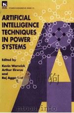 ARTIFICIAL INTELLIGENCE TECHNIQUES IN POWER SYSTEMS（1997 PDF版）