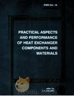 PRACTICAL ASPECTS AND PERFORMANCE OF HEAT EXCHANGER COMPONENTS AND MATERIALS（1992 PDF版）
