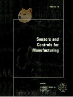 SENSORS AND CONTROLS FOR MANUFACTURING   1985  PDF电子版封面     