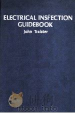 ELECTRICAL INSPECTION GUIDEBOOK   1979  PDF电子版封面  0835916294   