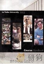 LA TROBE UNIVERSITY VOLUME 1 CALENDAR 1993 COURSE HANDBOOK   1993  PDF电子版封面     