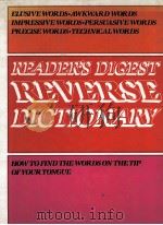 READER'S DIGEST REVERSE DICTIONARY   1989  PDF电子版封面  0276495411   