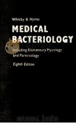 MEDICAL BACTERIOLOGY INCLUDING ELEMENTARY MYCOLOGY AND PARASITOLOGY（1964 PDF版）