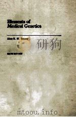 ELEMENTS OF MEDICAL GENETICS   1983  PDF电子版封面  0443027242  ALAN E.H.EMERY 