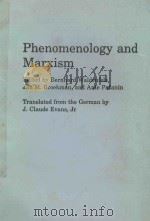 PHENOMENOLOGY AND MARXISM（1984 PDF版）