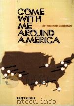 Come with me around America   1979.07  PDF电子版封面    Goodman 