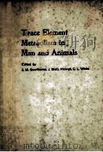 TRACE ELEMENT METABOLISM IN MAN AND ANIMALS（1981 PDF版）