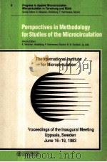 PERSPECTIVES IN METHODOLOGY FOR STUDIES OF THE MICROCIRCULATION（1984 PDF版）