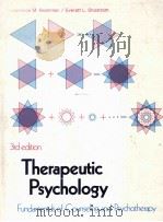THERAPEUTIC PSYCHOLOGY  FUNDAMENTS OF COUNSELING AND PSYCHOTHERAPY  3RD EDITION   1977  PDF电子版封面  0139146229   