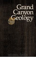 GRAND CANYON GEOLOGY   1990  PDF电子版封面    STANLEY S.BEUS AND MICHEAL MOR 