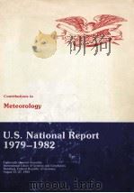 U.S.NATIONAL REPORT TO INTERNATIONAL UNION OF GEODESY AND GEOPHYSICS 1979-1982   1983  PDF电子版封面     