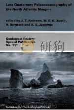 LATE QUATERNARY PALAEOCEANOGRAPHY OF THE NORTH ATLANTIC MARGINS   1996  PDF电子版封面  1897799616  J.T.ANDREWS 