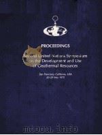 PROCEEDINGS SECOND UNITED NATIONS SYMPOSIUM ON THE DEVELOPMENT AND USE OF GEOTHERMAL RESOURCES VOLUM   1976  PDF电子版封面     