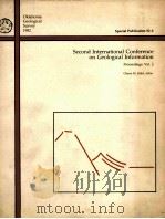 SECOND INTERNATIONAL CONFERENCE ON GEOLOGICAL INFORMATION PROCEEDINGS:VOLUME 2   1982  PDF电子版封面     