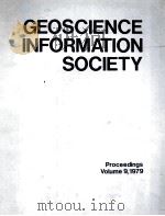 PROCEEDINGS OF THE THIRTEENTH MEETING OF THE GEOSCIENCE INFORMATION SOCIETY   1979  PDF电子版封面     