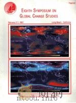 EIGHTH SYMPOSIUM ON GLOBAL CHANGE STUDIES   1997  PDF电子版封面     