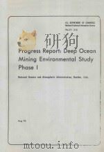 PROGRESS REPORT:DEEP OCEAN MINING ENVIRONMENTAL STUDY PHASE I（ PDF版）