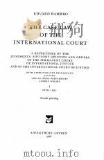 LA JURISPRUDENCE DE LA OUR INTERNATIONALE  I 1951  THE CASE LAW OF THE INTERNATIONAL COURT  I 1951   1966  PDF电子版封面    EDVARD HAMBRO 