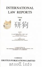 INTERNATIONAL LAW REPORTS VOLUME 89   1992  PDF电子版封面    E.LAUTERPACHT AND C.J.GREENWOO 