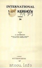 INTERNATIONAL LAW REPORTS VOLUME 36（1968 PDF版）