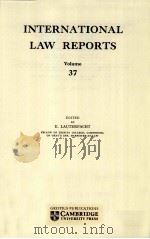 INTERNATIONAL LAW REPORTS VOLUME 37（1968 PDF版）