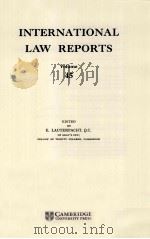 INTERNATIONAL LAW REPORTS VOLUME 45   1972  PDF电子版封面    E.LAUTERPACHT 