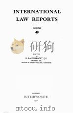 INTERNATIONAL LAW REPORTS VOLUME 49（1976 PDF版）