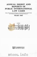ANNUAL DIGEST OF PUBLIC INTERNATIONAL LAW CASES YESARS 1947（1951 PDF版）