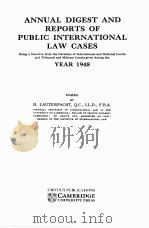 ANNUAL DIGEST OF PUBLIC INTERNATIONAL LAW CASES YESARS 1948   1953  PDF电子版封面    H.LAUTERPACHT 