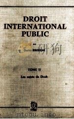DROIT INTERNATIONAL PUBLIC TOME II LES SUJETS DE DROIT   1974  PDF电子版封面    CHARLES ROUSSEAU 