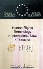 HUMAN RIGHTS TERMINOLOGY IN INTERNATIONAL LAW：A THESAURUS（1987 PDF版）