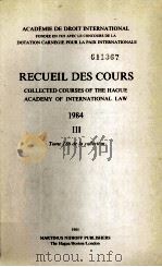 RECUEIL DES COURS 1984 III   1985  PDF电子版封面    ACADEMIE DE DROIT INTERNATIONA 