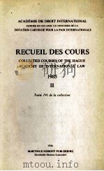 RECUEIL DES COURS 1985 II   1986  PDF电子版封面    ACADEMIE DE DROIT INTERNATIONA 